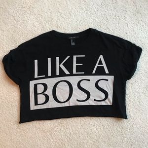 “Like a boss” crop top